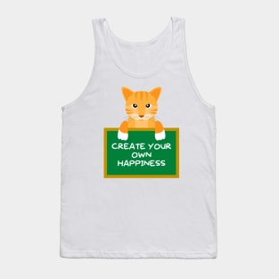 Advice Cat - Create Your Own Happiness Tank Top